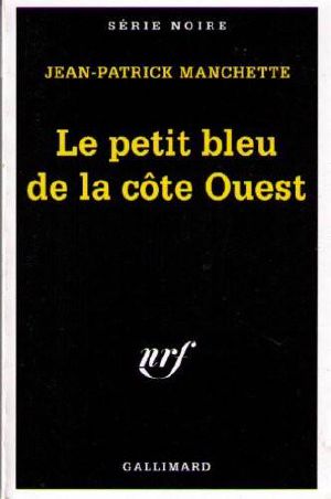 [Streets Of Paris, Streets Of Murder 02] • Le Petit Bleu De La Côte Ouest